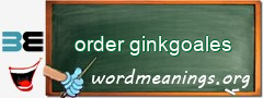 WordMeaning blackboard for order ginkgoales